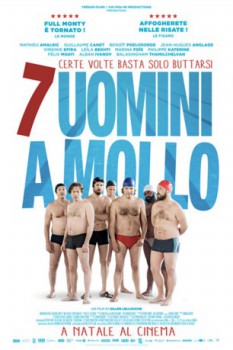 poster 7 Uomini a mollo&nbsp;&nbsp;(2018)