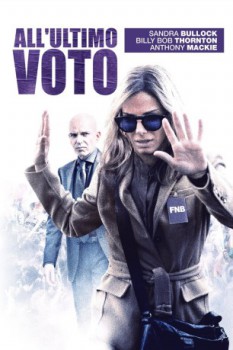 poster All'ultimo voto&nbsp;&nbsp;(2015)