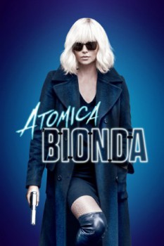 poster Atomica bionda&nbsp;&nbsp;(2017)