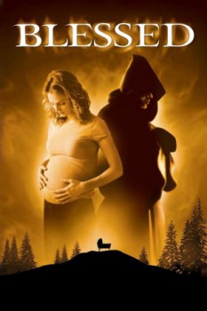 poster Blessed - Il seme del male&nbsp;&nbsp;(2004)