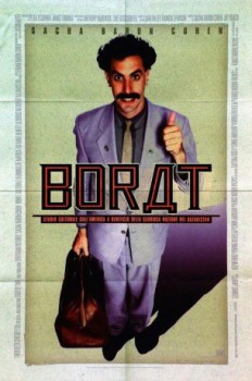poster Borat - Studio culturale sull'America a beneficio della gloriosa nazione del Kazakistan&nbsp;&nbsp;(2006)