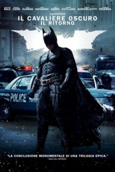 poster Il cavaliere oscuro - Il ritorno&nbsp;&nbsp;(2012)