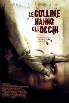 poster Le colline hanno gli occhi&nbsp;&nbsp;(2006)