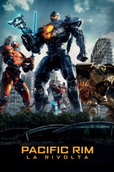poster Pacific Rim - La rivolta&nbsp;&nbsp;(2018)