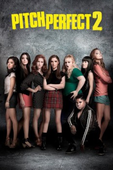 poster Pitch Perfect 2&nbsp;&nbsp;(2015)