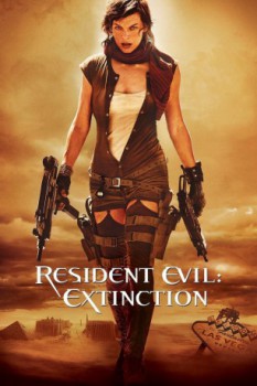 poster Resident Evil: Extinction&nbsp;&nbsp;(2007)