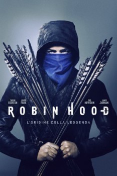 poster Robin Hood - L'origine della leggenda&nbsp;&nbsp;(2018)