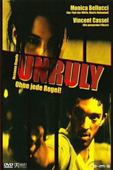 poster Unruly - Nessuna Regola&nbsp;&nbsp;(1999)