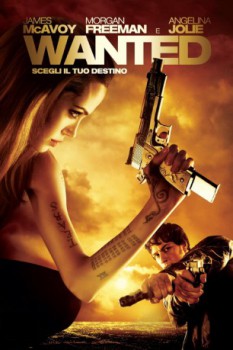 poster Wanted - Scegli il tuo destino&nbsp;&nbsp;(2008)